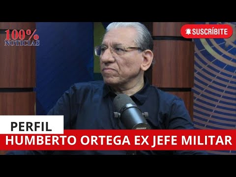 Perfil de Humberto Ortega el ex hombre fuerte en Nicaragua