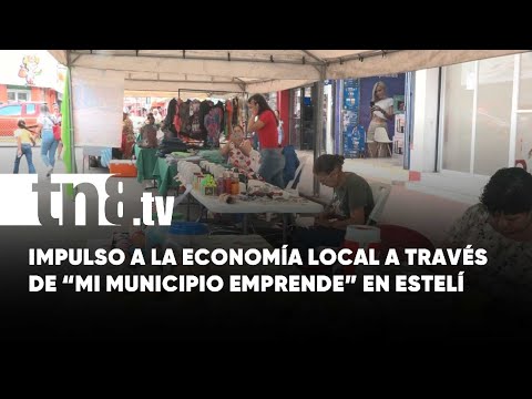 ¡Éxito en Estelí! Mi municipio emprende promueve el crecimiento de pequeños negocios