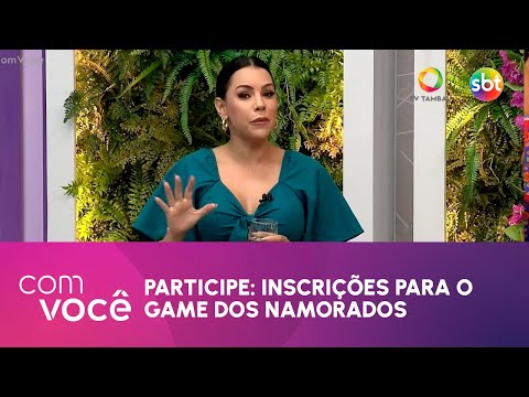 Participe: inscrições para o Game dos Namorados - Com Você