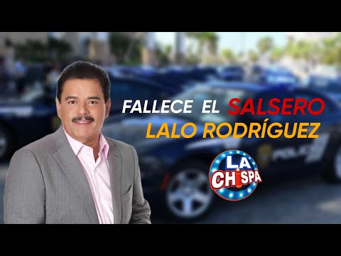 Fallece el Salsero Lalo Rodríguez a sus 64 años de edad - La Chispa TV