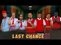 LAST CHANCE  21