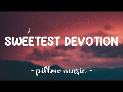 Sweetest Devotion - Adele (Lyrics) 🎵