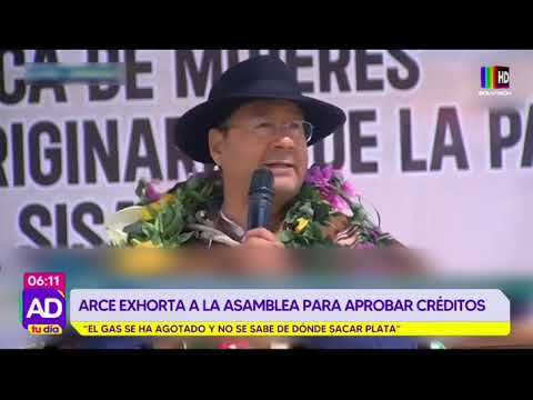 Presidente Arce exhorta a la Asamblea a aprobar créditos