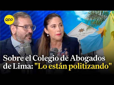 Candidatos del Colegio de Abogados de Lima indican que existe politización en la institución