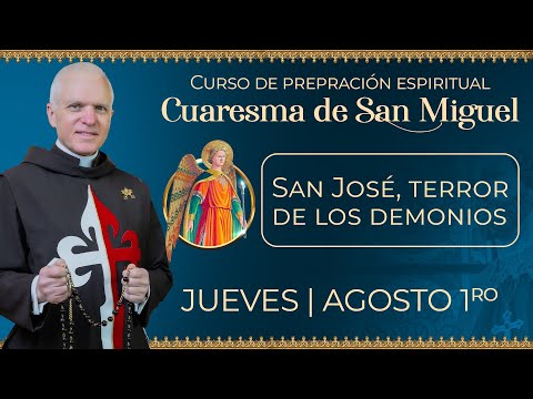 San José, terror de los Demonios  Día 3 #cuaresmadesanmiguel