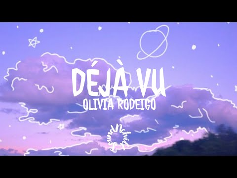 Olivia Rodrigo - Deja vu (Lyrics)