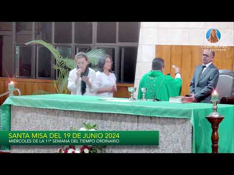 Santa Misa del 19 de junio 2024