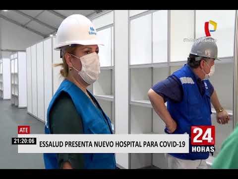 EsSalud presenta nuevo hospital para atender a pacientes con COVID-19
