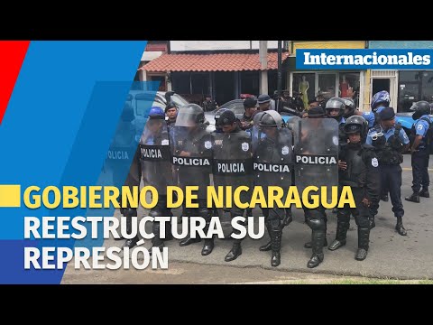 Gobierno de Nicaragua reestructura su represión  según defensores de DDHH