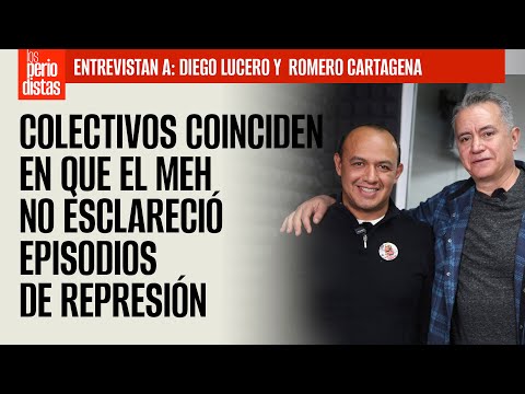 #Entrevista ¬  Colectivos coinciden en que el MEH no esclareció episodios de represión