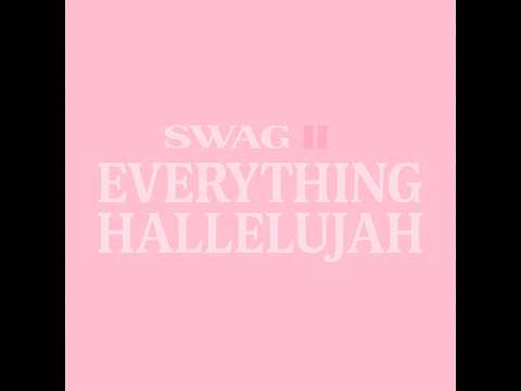 Justin Bieber - EVERYTHING HALLELUJAH (Lyrics) (Tradução em Português) - SWAG II
