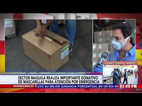 Sector Maquila entrega donativo de 50 mil mascarillas y 50 mil batas para luchar contra el Covid-19