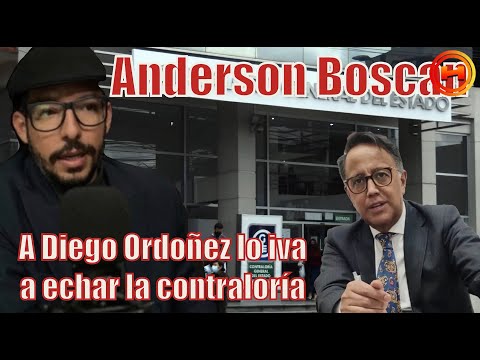 A Diego Ordóñez lo iba a echar la Contraloría - Anderson Boscan