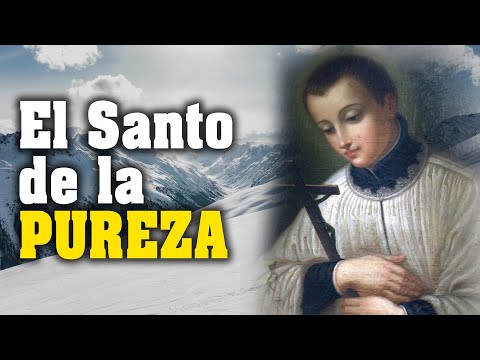 San Luis Gonzaga. El Santo de la pureza.