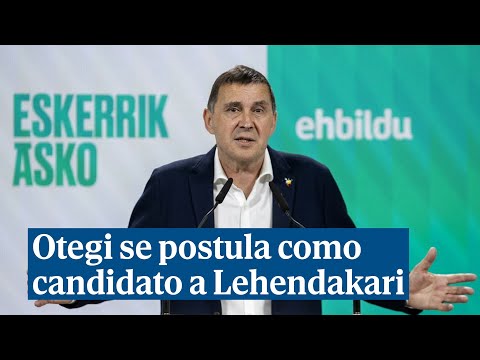 Otegi se postula como candidato de Bildu a Lehendakari mientras allana el camino a Sánchez