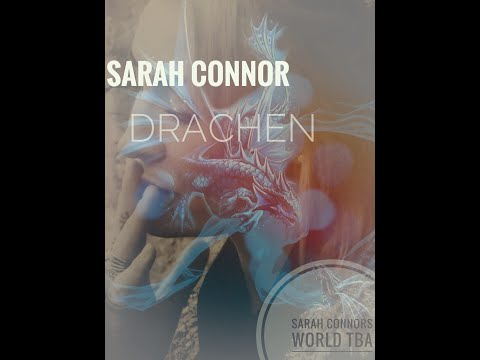 Sarah Connor - Drachen