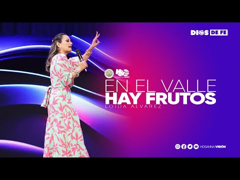 EN EL VALLE HAY FRUTOS | LOIDA ALVAREZ | CA. HOSANNA