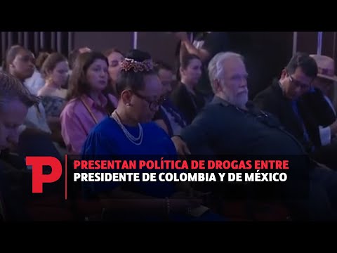 Presentan política de drogas entre presidente de Colombia y de México | 09.09.2023 | TP Noticias