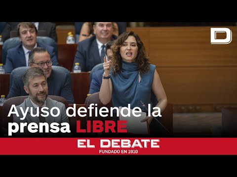 Ayuso defiende a El Debate y retrata al PSOE con la lista de insultos que le dedican a ella