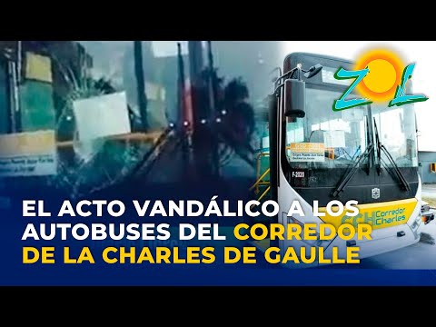 Alfredo Pulinario: El acto vandálico a los autobuses del corredor de la Charles de Gaulle