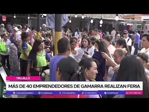 Trujillo: Más de 40 emprendedores de Gamarra realizan feria