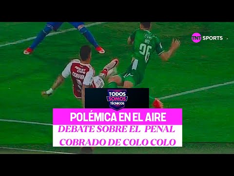 Polémica en el aire: el penal a Colo Colo que genera debate - Todos Somos Técnicos