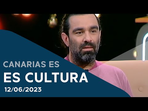 Canarias es cultura | 11/06/23