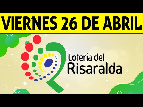 Resultados Lotería de RISARALDA del Viernes 26 de Abril de 2024  PREMIO MAYOR