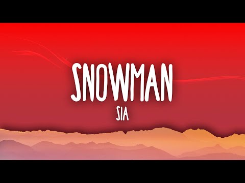 Sia - Snowman