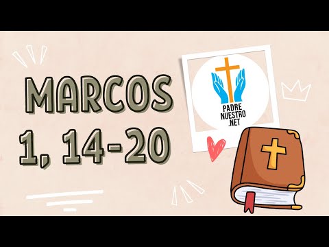 ? REFLEXIÓN del santo EVANGELIO según SAN MARCOS 1, 14-20