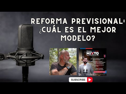 Reforma Previsional: ¿Cuál es el mejor modelo?