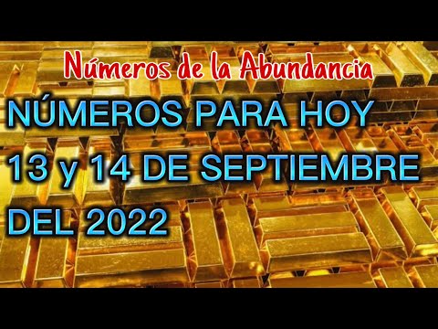 Números para hoy 13 y 14 de septiembre del 2022 números d la suerte