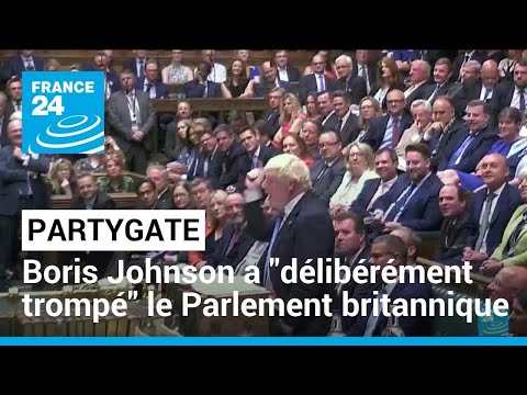 Partygate : Boris Johnson a délibérément trompé le Parlement britannique • FRANCE 24