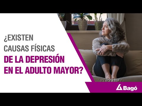 ¿EXISTEN CAUSAS FÍSICAS DE LA DEPRESIÓN EN EL ADULTO MAYOR?