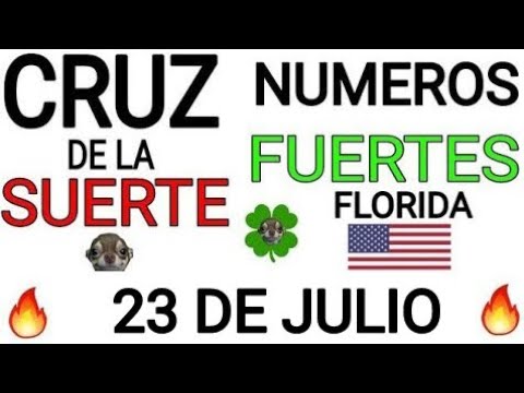 Cruz de la suerte y numeros ganadores para hoy 23 de Julio para Florida