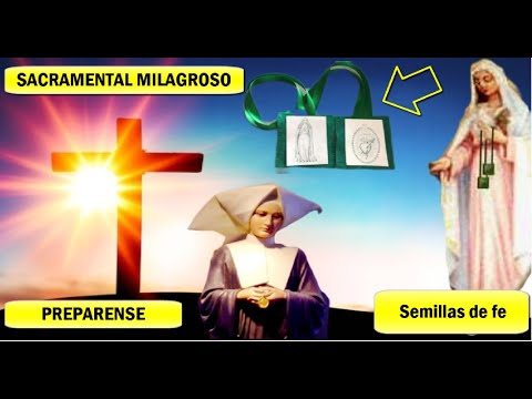 La VIRGEN da MENSAJE Y SACRAMENTAL MILAGROSO del FIN de los TIEMPOS, El Escapulario VERDE