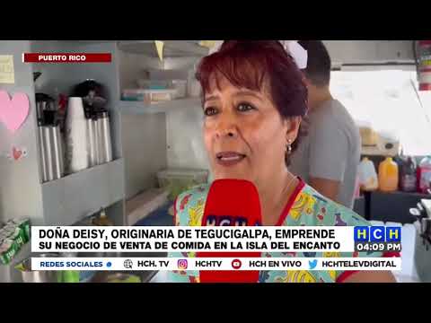 Doña Deisy conquista la Isla del Encanto con su comida catracha