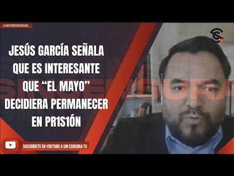 #LoMejorDeSinCensura JESÚS GARCÍA SEÑALA QUE ES INTERESANTE QUE “EL MAYO” DECIDIERA PERMANECER EN...