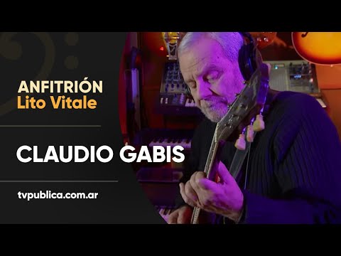 Claudio Gabis: Mudanzas - Anfitrión, Lito Vitale