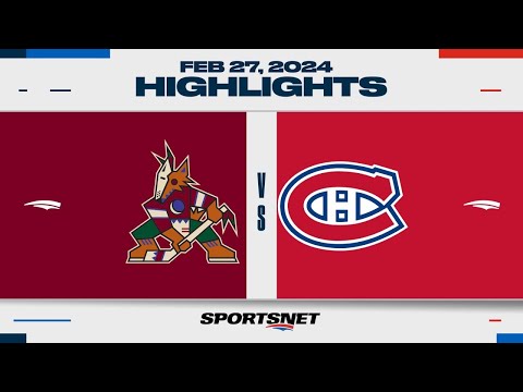 NHL Highlights | Coyotes vs. Canadiens - February 27, 2024