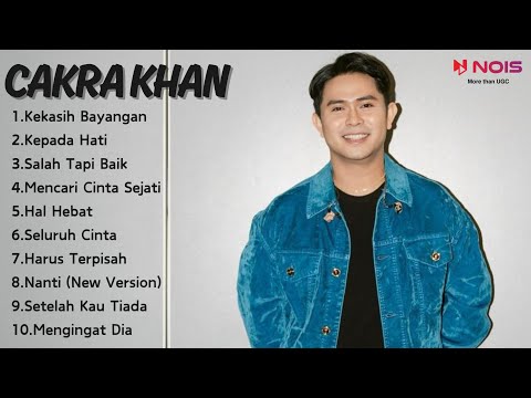 CAKRA KHAN KEKASIH BAYANGAN || CAKRA KHAN FULL ALBUM TERBARU 2024 TANPA IKLAN