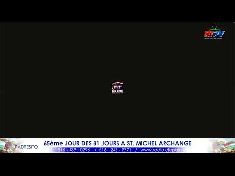 65ème JOUR DES 81 JOURS A ST. MICHEL ARCHANGE AVEC PADRESITO / 04 / 24 / 2024