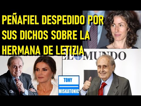 POR COMENTARIOS CONTRA LA REINA LETIZIA, DESPIDEN A JAIME PEÑAFIEL DEL PERIODICO EL MUNDO.