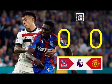 Crystal Palace vs Manchester United (0-0) | Resumen | Highlights Premier League