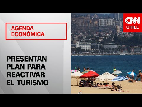 Hoteleros de Chile valora plan de reactivación del turismo | Agenda Económica