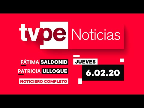 TVPerú Noticias con Patricia Ulloque y Fátima Saldonid 6/2/2020