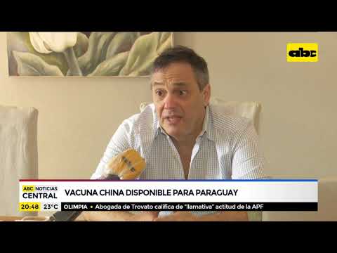 Vacuna China, disponible para el Paraguay