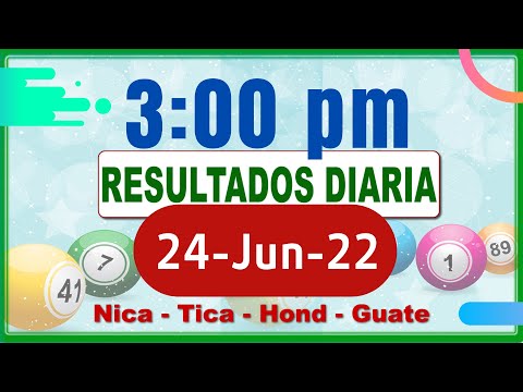 3 PM Sorteo Loto Diaria Nicaragua ? 24 de Junio de 2022