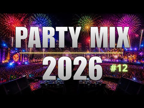 Dj Music Mix 2026 🔥 Party Club Dance 2026 MEGAMIX Nonstop BASS BOOSTED | Best Popular Songs #12