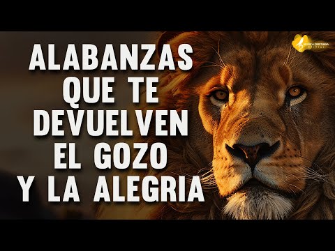 GOZATE DELANTE DEL SEÑOR - ALABANZAS ALEGRES - EL SEÑOR ES MI REY, OLEO DE ALEGRIA Y MAS..